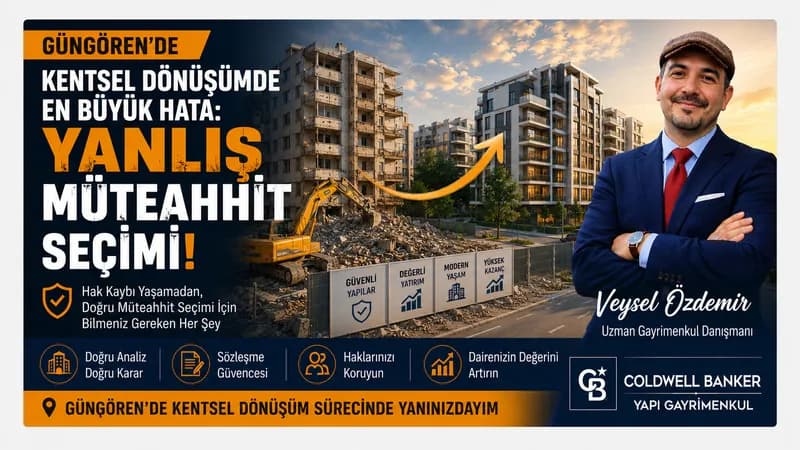 Güngören'de Kentsel Dönüşüme Girecek Binalar İçin Müteahhit Seçimi