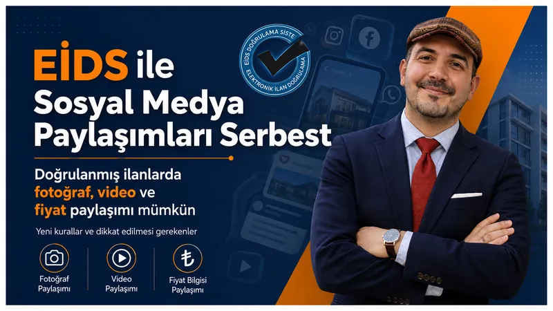 Emlak Sektörüne Müjde: EİDS Onaylı İlanlar Artık Sosyal Medyada